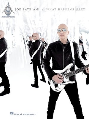 cover image of Joe Satriani--What Happens Next Songbook